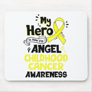 My Hero Is Now My Angel Childhood Cancer Awareness Mouse Pad