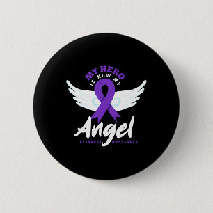 My Hero Is Now My Angel End Overdose Overdose Awar 6 Cm Round Badge