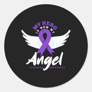 My Hero Is Now My Angel End Overdose Overdose Awar Classic Round Sticker