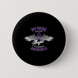 My Hero Is Now My Angel Heimerheimer's Awareness H 6 Cm Round Badge