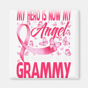 My Hero Is Now My Angel In Memory Of My Grammy Magnet