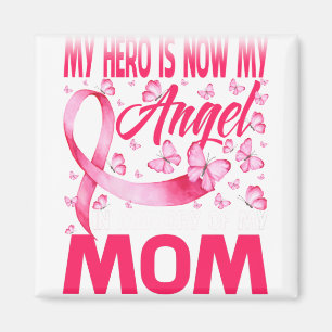 My Hero Is Now My Angel In Memory Of My Mum Magnet