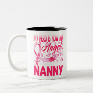 My Hero Is Now My Angel In Memory Of My Nanny Two-Tone Coffee Mug
