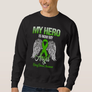 My Hero Is Now My Angel Kidney Disease Awareness Sweatshirt