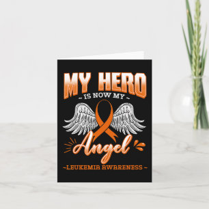 My Hero Is Now My Angel Leukaemia Bone Marrow Hema Card