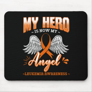 My Hero Is Now My Angel Leukaemia Bone Marrow Hema Mouse Pad