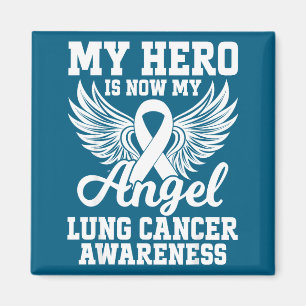 My Hero Is Now My Angel Lung Cancer Awareness  Magnet