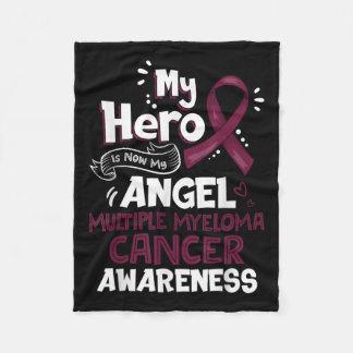 My Hero Is Now My Angel Multiple Myeloma Cancer Fleece Blanket