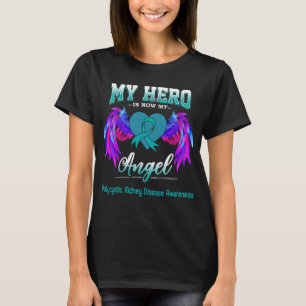 My Hero Is Now My Angel Polycystic Kidney Disease T-Shirt