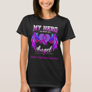 My Hero Is Now My Angel Sjorgren's Syndrome T-Shirt