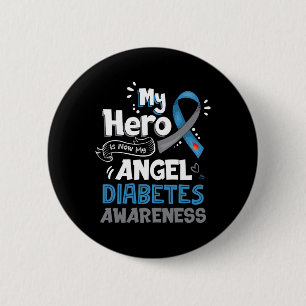 My Hero Is Now My Angel T1D Diabetes Awareness  Gi 6 Cm Round Badge