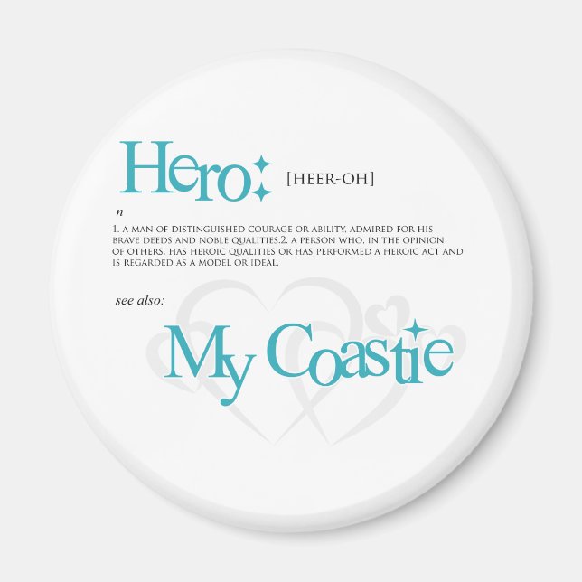 My Hero, My Coastie Magnet (Front)