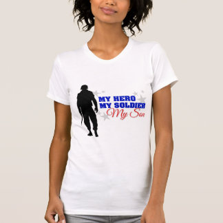 My Hero, My Soldier, My Son T-Shirt