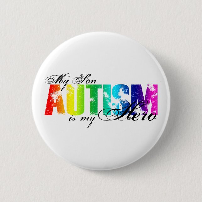 My Hero  My Son - Autism 6 Cm Round Badge (Front)