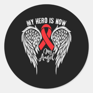 My Hero- Sickle Cell Anaemia Awareness Supporter R Classic Round Sticker