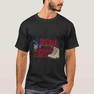 My Hero Wears Combat Boots T-Shirt