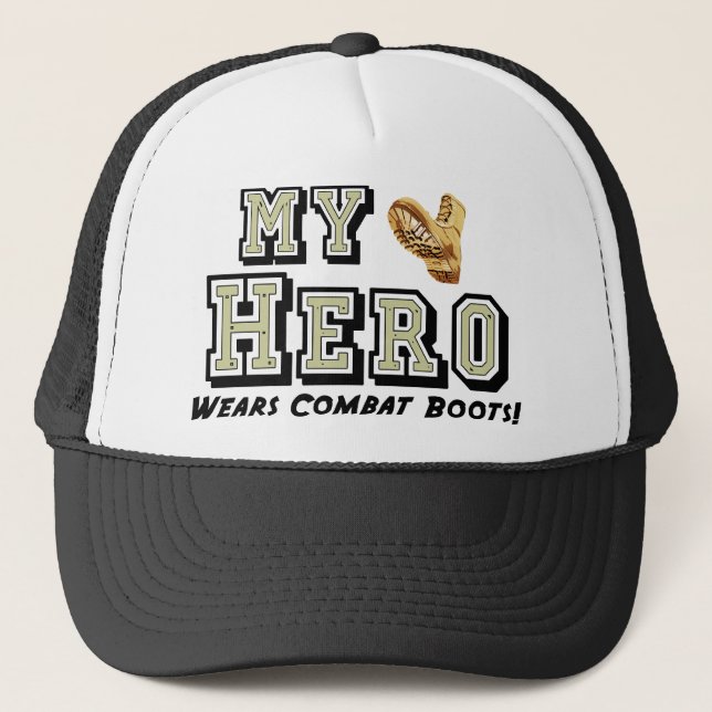 My Hero Wears Combat Boots! Trucker Hat (Front)