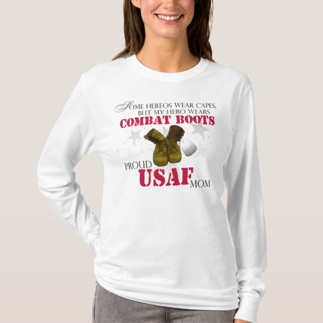 My Hero wears Combat Boots - USAF Mum T-Shirt (Front)