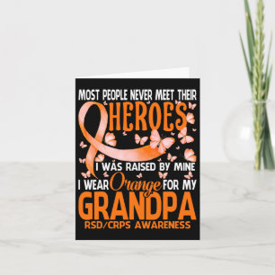 My Heroes I Wear Orange For My Grandpa Rsd Crps Aw Card