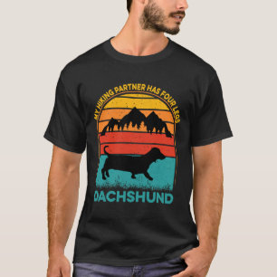 My Hiking Partner Has Four Legs Dachshund T-Shirt