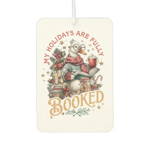 My Holidays Are Fully Booked  Car Air Freshener