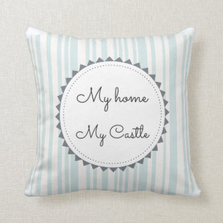 My Home My Castle Cushion
