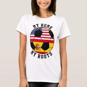 My Home My Roots Spain Flag Soccer  T-Shirt