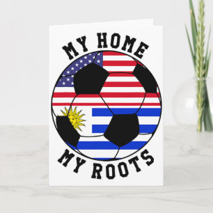 My Home My Roots Uruguay Flag Soccer T Shirt Card