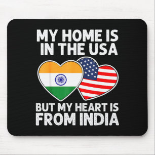 My Home Usa My Heart India Indian American Pride F Mouse Pad