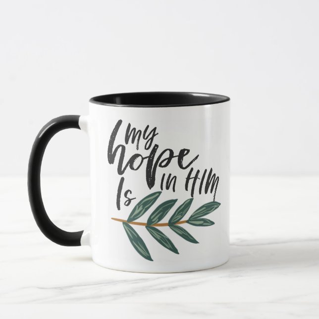 My Hope Is In him Mug (Left)