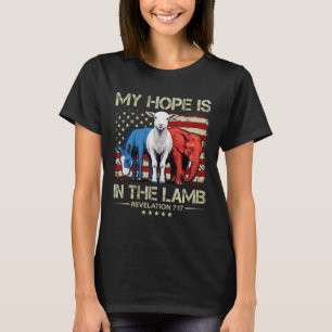 My Hope Is In The Lamb Elephant Donkey Usa Funny S T-Shirt