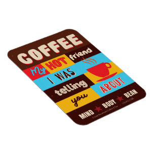 My Hot Friend Magnet