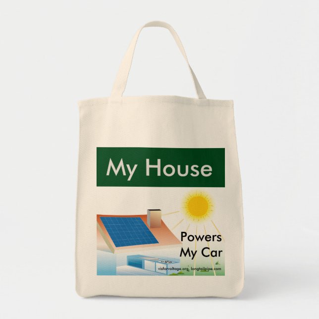 My House Powers My Car - grocery bag (Front)