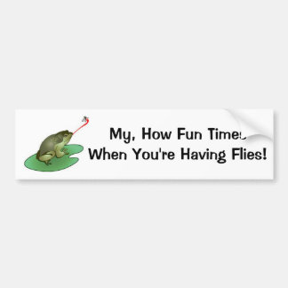 My How Fun Times Bumper Sticker