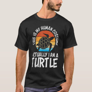 My human costume I am a turtle T-Shirt