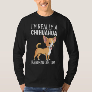 My Human Costume Im Really A Chihuahua Dog Hallowe T-Shirt