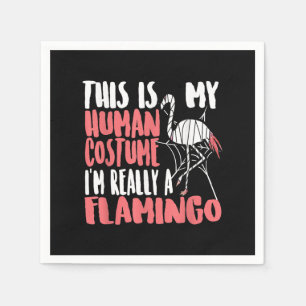 My Human Costume Im Really A Flamingo Mummy Cute Napkin