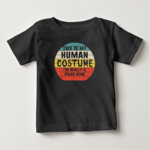 My Human Costume Im Really A Polar Bear Halloween Baby T-Shirt