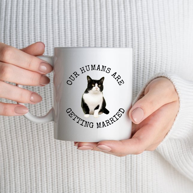 My Humans Are Getting Married Cat Engagement Gift Mug (Creator Uploaded)