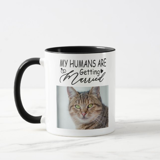 My Humans Are Getting Married Custom Cat Photo Mug (Left)