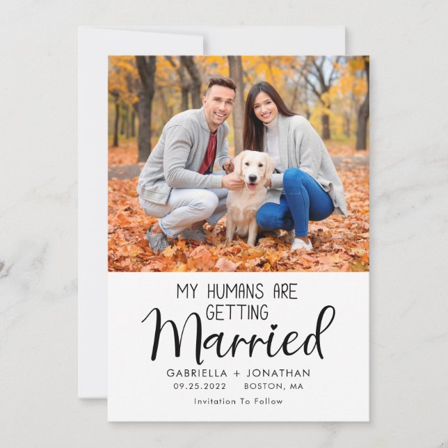 My Humans Are Getting Married Dog Photo Wedding Save The Date (Front)