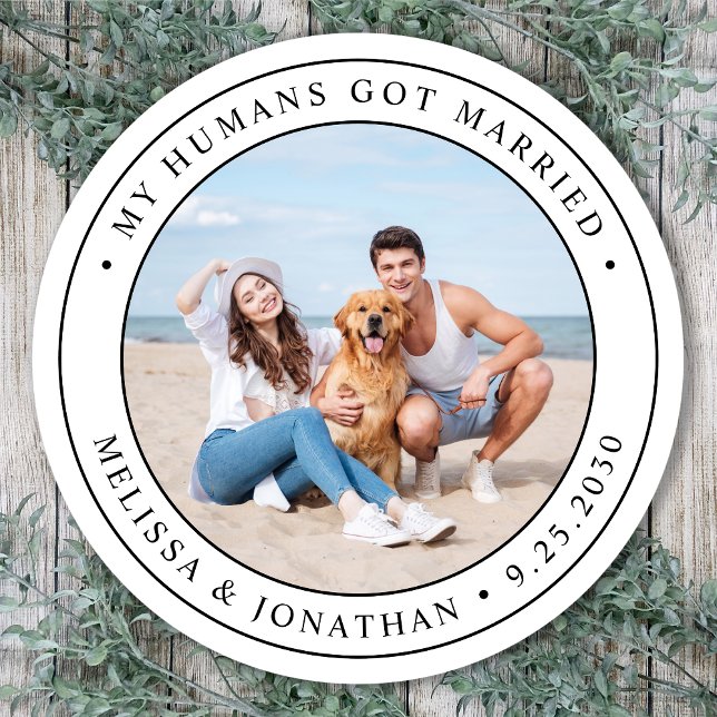 My Humans Got Married Custom Photo Pet Wedding Classic Round Sticker (Creator Uploaded)