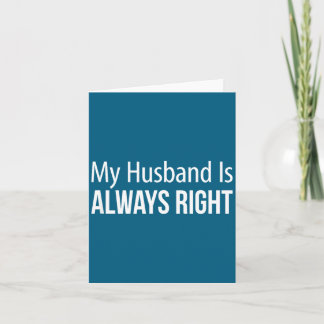 My husband always right - Illustration Card