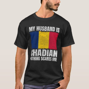 My Husband is Chadian Flag for Wife Chad Chadian H T-Shirt
