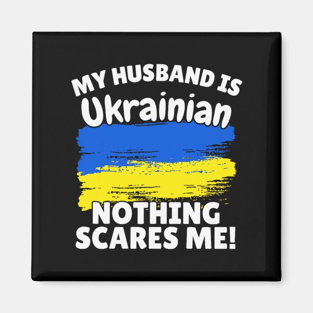 My Husband Is Ukrainian Funny Ukraine Flag Gift Fo Magnet (Front)