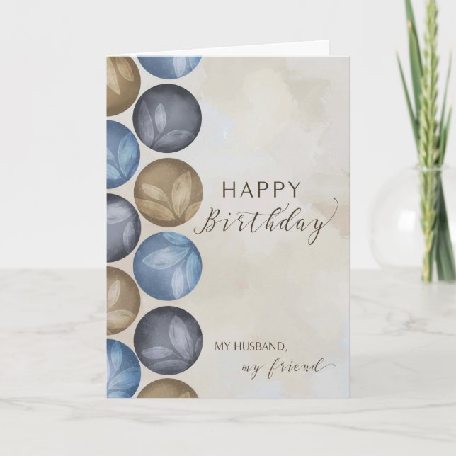 My Husband, My Friend Birthday Circles  Card (Front)