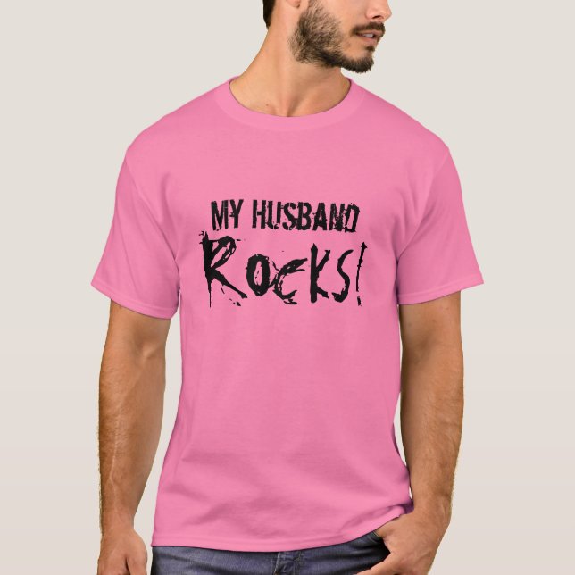 My Husband Rocks Light T-Shirt (Front)