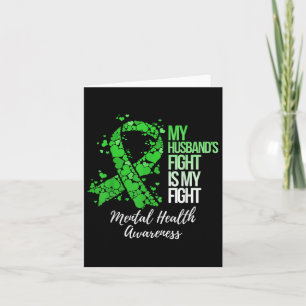 My Husband’s Fight Is My Fight Mental Health Aware Card