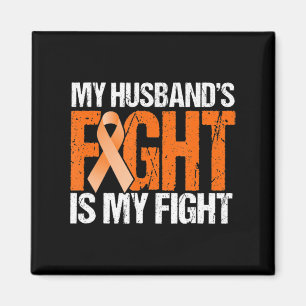 My Husband's Fight is My Fight Leukaemia Awareness Magnet