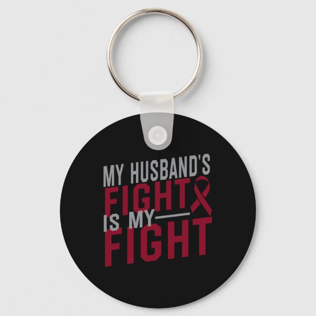 My Husband's Fight is My Fight Sickle Cell Anaemia Key Ring (Front)